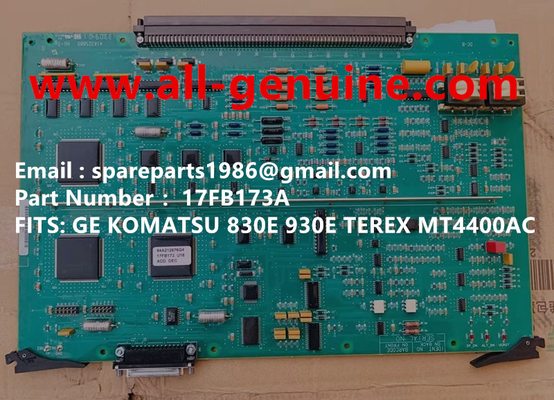 China 17FB173A CARD KOMATSU GE TEREX UNIT RIG BUCYRUS  MT4400AC MT5500 MT3600 NTE240 NTE260 NHL DUMP TRUCK HAULER MINING proveedor